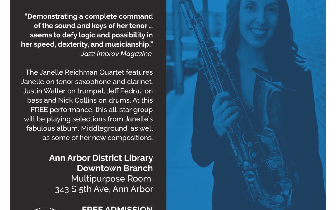 A2 Jazz Fest Kickoff 2018 featuring the Janelle Reichman Quartet