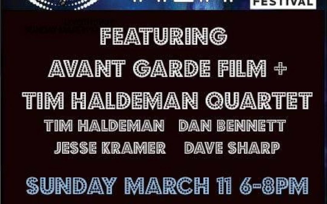 JAZZ + FILM: Avant Garde Film & Live Jazz (2017)